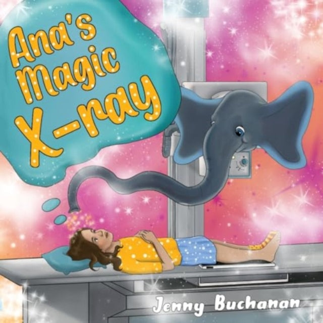 Ana's Magic X-ray