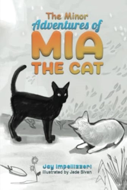 Minor Adventures of Mia the Cat