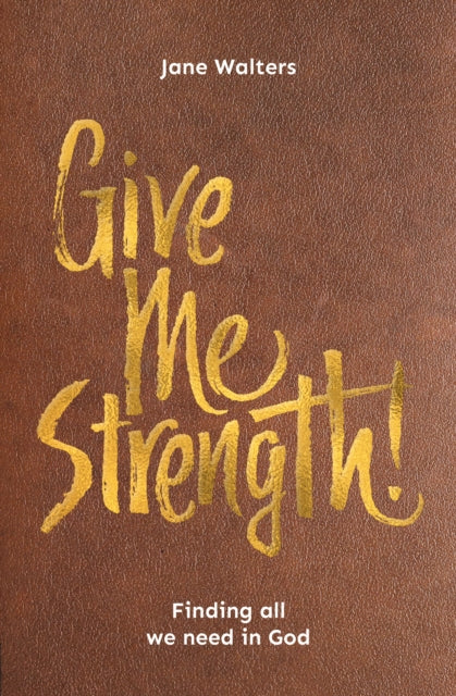 Give Me Strength!