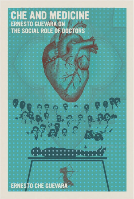 Che and Medicine