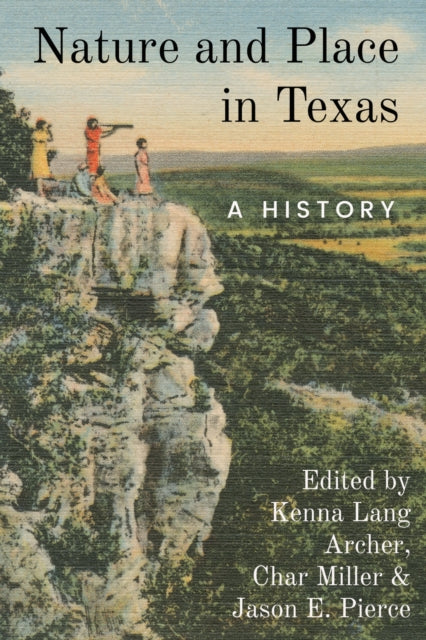 Nature and Place in Texas