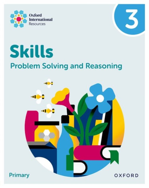 Oxford International Skills: Problem Solving and Reasoning: Practice Book 3