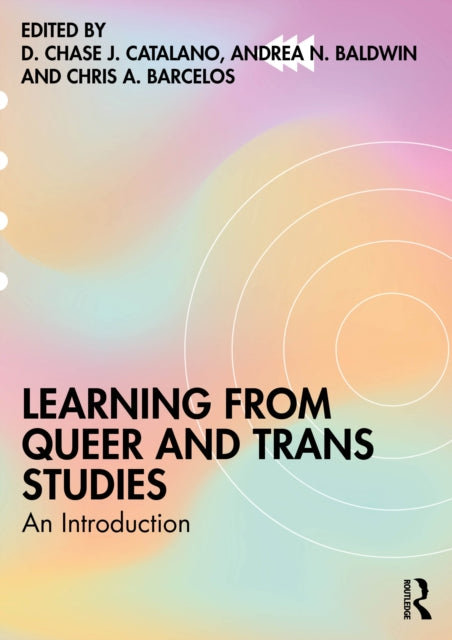 Learning from Queer and Trans Studies