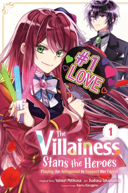 Villainess Stans the Heroes: Playing the Antagonist to Support Her Faves!, Vol. 1