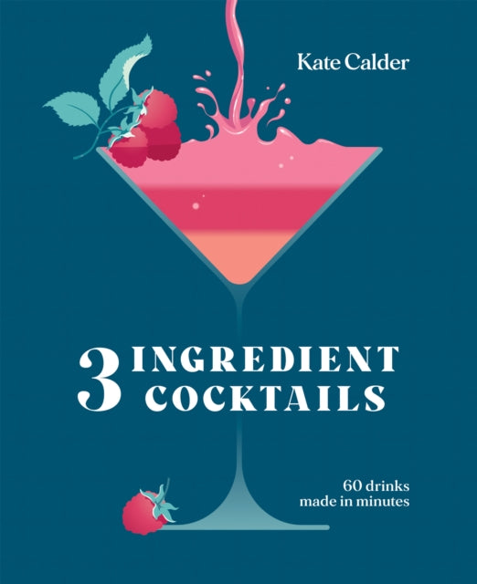 Three Ingredient Cocktails