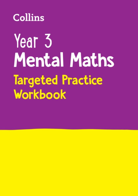 Year 3 Mental Maths Targeted Practice Workbook