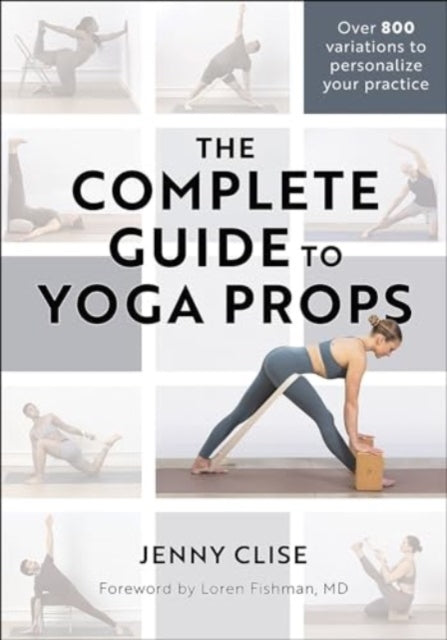 Complete Guide to Yoga Props