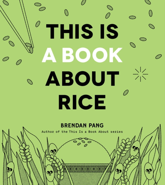 This Is a Book About Rice
