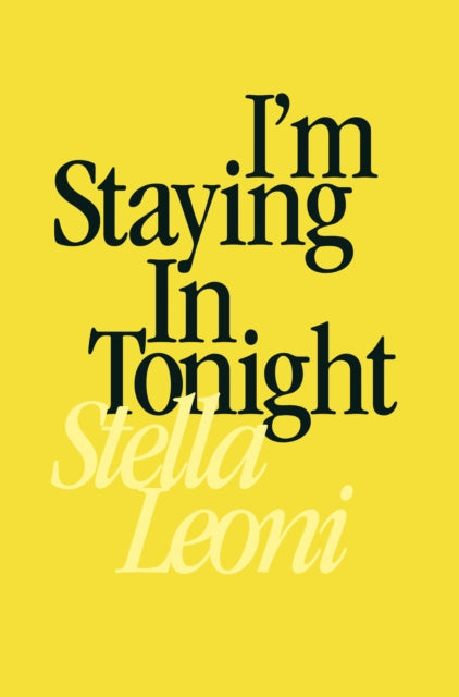 I'm Staying in Tonight
