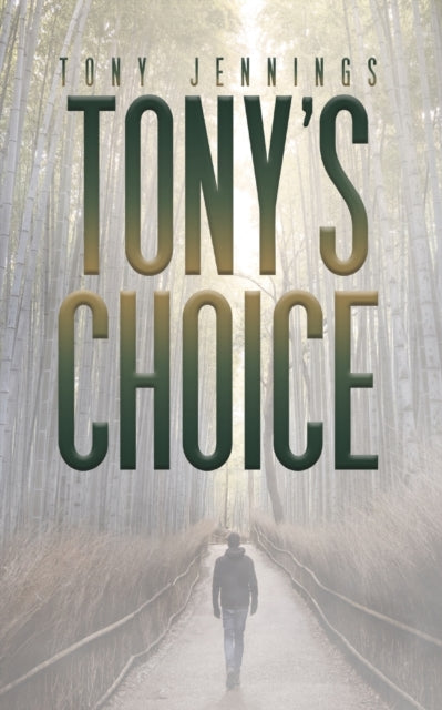 Tony's Choice