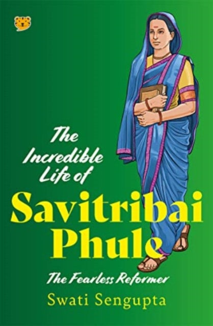 Incredible Life of Savitribai Phule