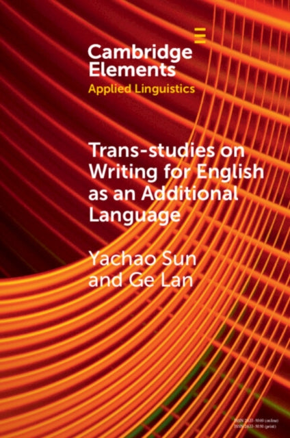 Trans-studies on Writing for English as an Additional Language