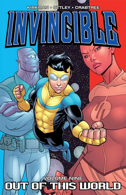 Invincible Volume 9: Out Of This World