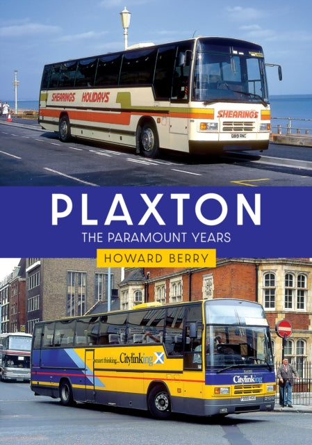 Plaxton: The Paramount Years