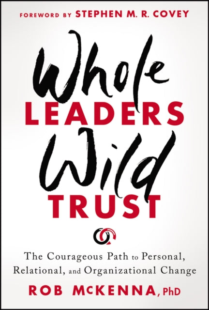 Whole Leaders, Wild Trust