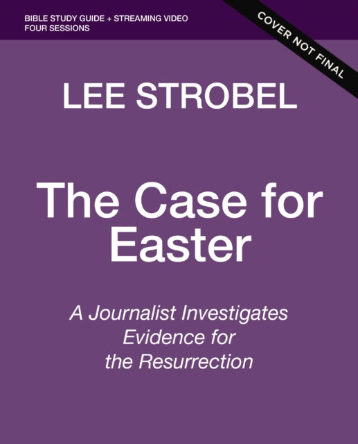 Case for Easter Bible Study Guide + Streaming Video, Updated Edition