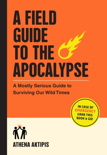 A Field Guide to the Apocalypse