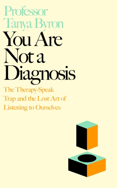 You Are Not A Diagnosis