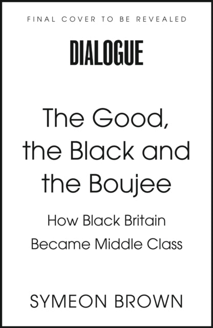 Good, the Black and the Boujee