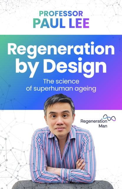 Regeneration by Design