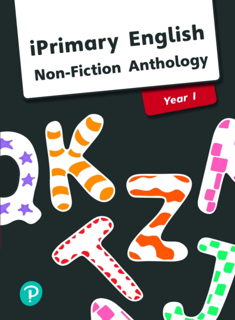 iPrimary English Anthology Year 1 Non-Fiction