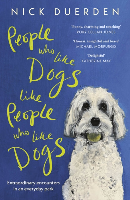 People Who Like Dogs Like People Who Like Dogs