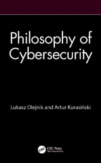 Philosophy of Cybersecurity