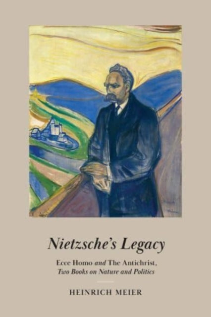 Nietzsche's Legacy