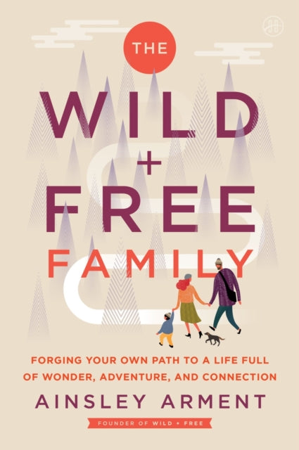 Wild and Free Family