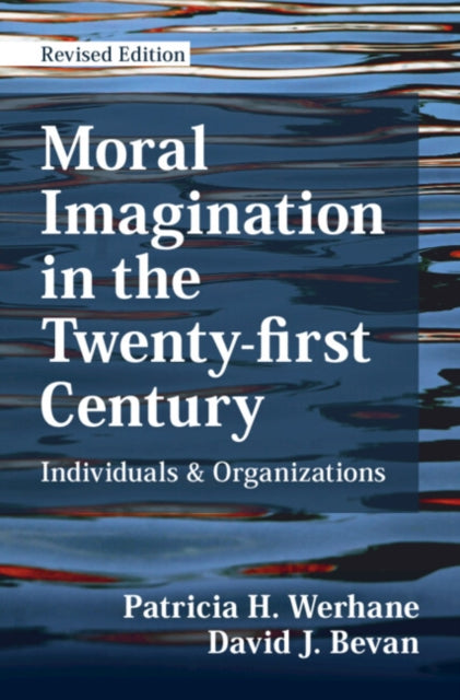 Moral Imagination in the Twenty-first Century
