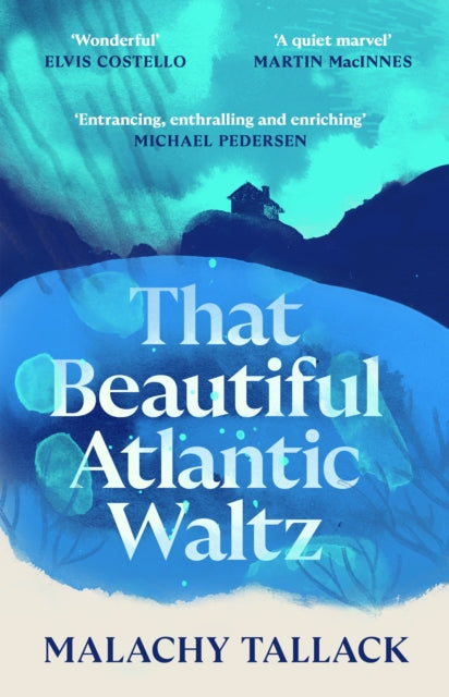 That Beautiful Atlantic Waltz