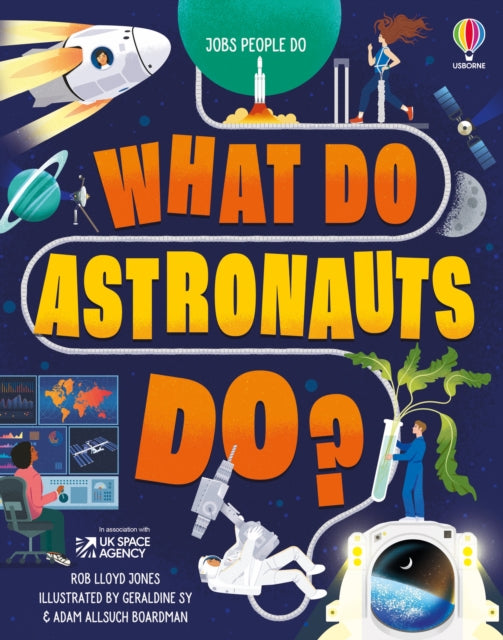 What Do Astronauts Do?