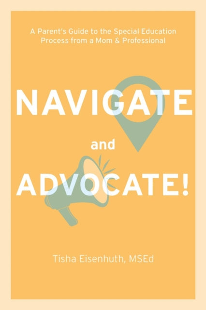 Navigate and Advocate!