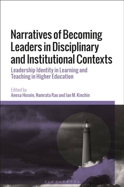 Narratives of Becoming Leaders in Disciplinary and Institutional Contexts