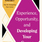 Experience, Opportunity, and Developing Your Career