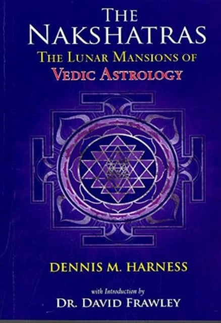 Lunar Mansions of Vedic  Astrology