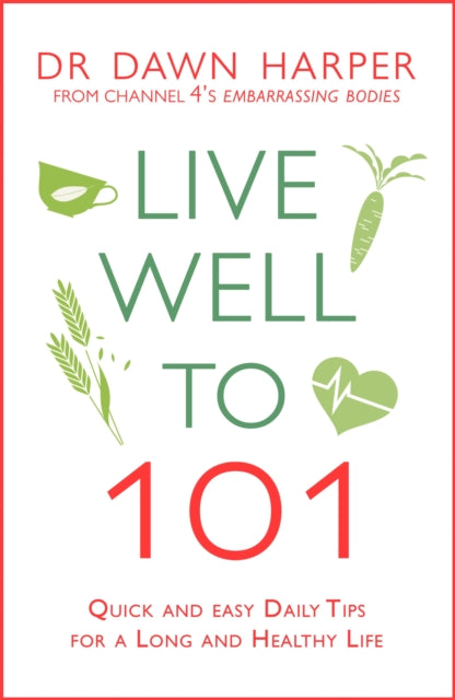 Live Well to 101