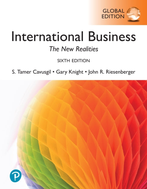 International Business: The New Realities -- Global Edition