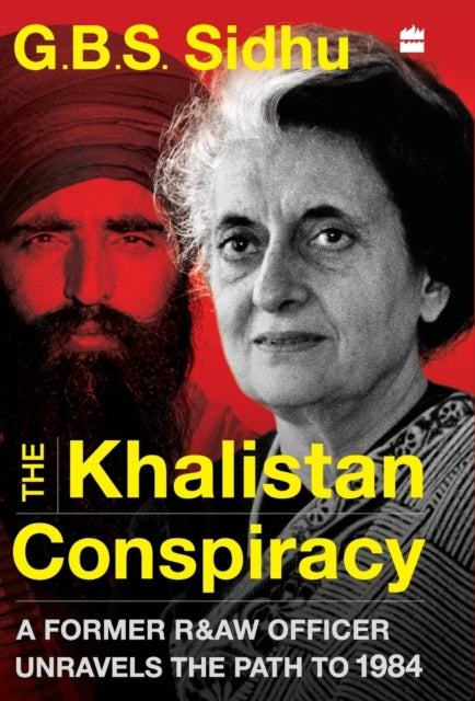 Khalistan Conspiracy: