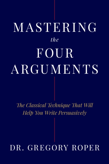 Mastering the Four Arguments