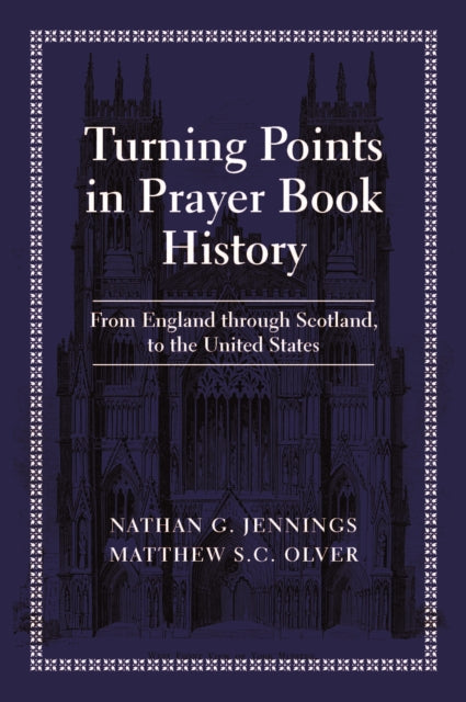 Turning Points in Prayer Book History