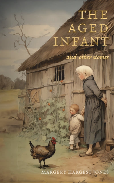 Aged Infant and Other Stories