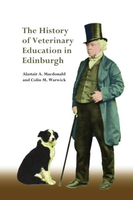 History of Veterinary Education in Edinburgh