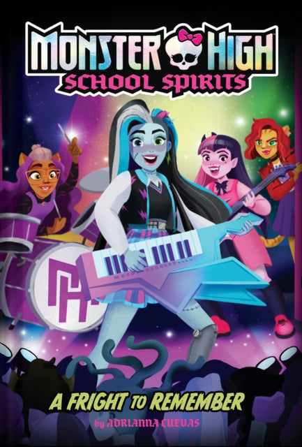 Fright to Remember (Monster High #1)