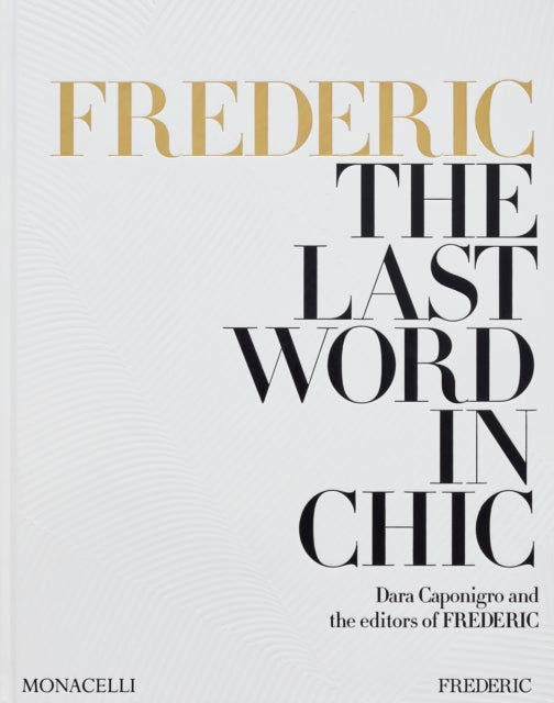 FREDERIC: The Last Word in Chic