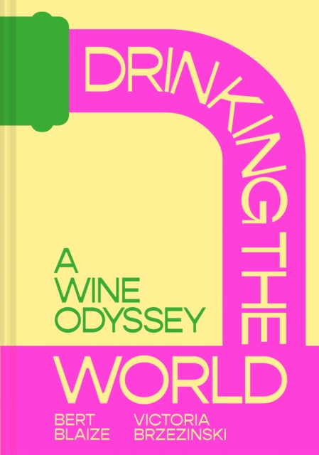 Drinking the World