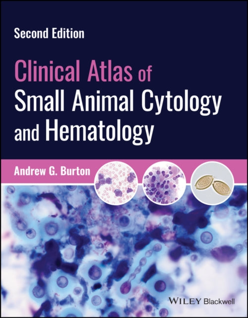 Clinical Atlas of Small Animal Cytology and Hematology