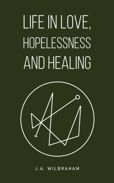 Life in Love, Hopelessness and Healing