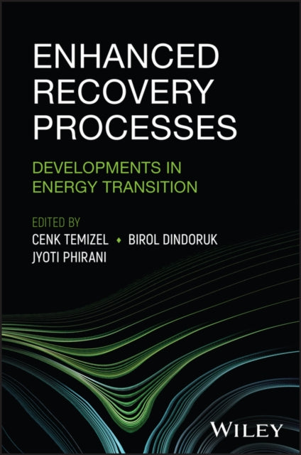 Enhanced Recovery Processes