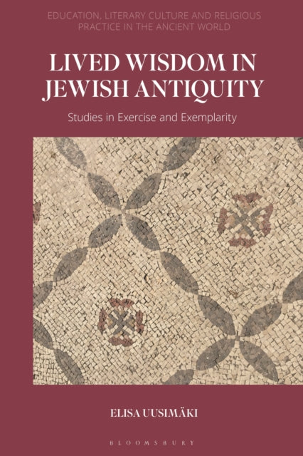 Lived Wisdom in Jewish Antiquity